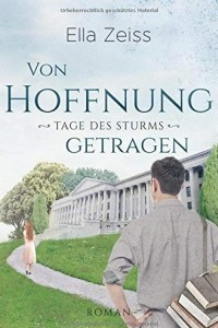 Книга Die Tage des Sturms-2: Von Hoffnung getragen