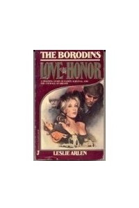 Книга The Borodins Love and Honor