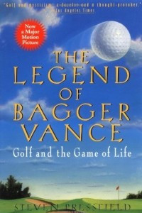 Книга The Legend of Bagger Vance: A Novel of Golf and the Game of Life