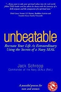 Книга Unbeatable: Recreate Your Life As Extraordinary Using the Secrets of a Navy Seal