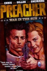 Книга Preacher, Volume 6: War in the Sun