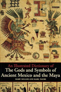 Книга An Illustrated Dictionary of the Gods and Symbols of Ancient Mexico and the Maya