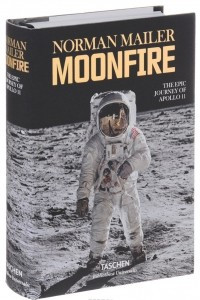 Книга Moonfire: The Epic Journey of Apollo 11