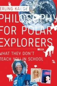 Книга Philosophy for Polar Explorers