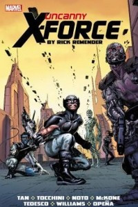 Книга Uncanny X-Force by Rick Remender: The Complete Collection, Volume 2