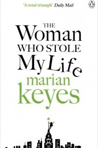 Книга The Woman Who Stole My Life