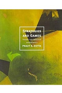 Книга Strategies and Games: Theory and Practice