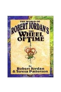 Книга The World of Robert Jordan's the Wheel of Time