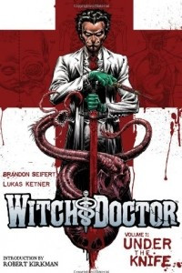 Книга Witch Doctor, Vol. 1: Under The Knife