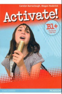 Книга Activate! B1+. Workbook with Key (+CD)