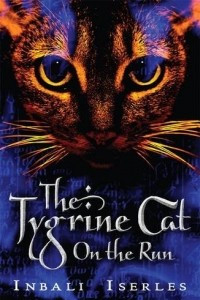 Книга The Tygrine Cat: On the Run