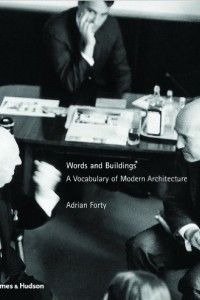 Книга Words and Buildings: A Vocabulary of Modern Architecture