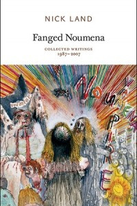Книга Fanged Noumena: Collected Writings, 1987-2007