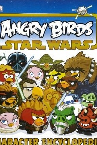 Книга Angry Birds: Star Wars: Character Encyclopedia