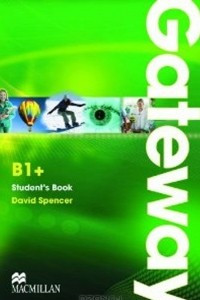 Книга Gateway B1+: Student's Book