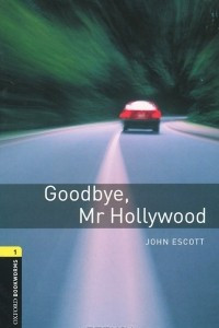 Книга Goodbye, Mr Hollywood