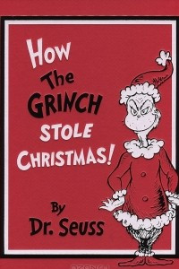 Книга How the Grinch Stole Christmas!