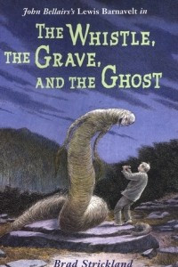 Книга The Whistle, the Grave, and the Ghost