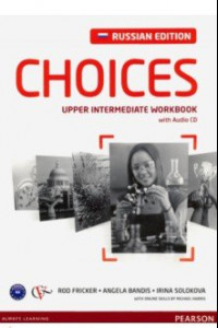Книга Choices Russia. Upper Intermediate. Workbook (+CD)