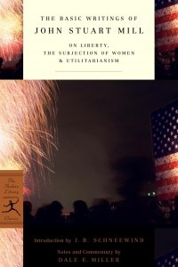 Книга The Basic Writings of John Stuart Mill: On Liberty, The Subjection of Women and Utilitarianism