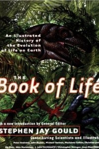 Книга The Book of Life: An Illustrated History of the Evolution of Life on Earth