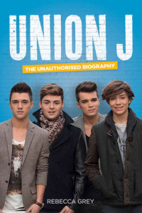 Книга Union J: The Unauthorised Biography