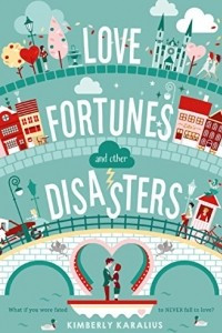 Книга Love Fortunes and Other Disasters: A Swoon Novel