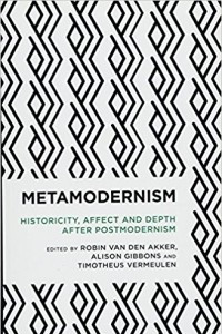 Книга Metamodernism: Historicity, Affect and Depth after Postmodernism