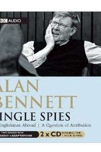 Книга Single Spies: A BBC Radio Full-Cast Dramatization