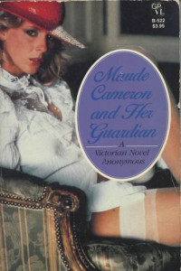 Книга Maude Cameron And Her Guardian
