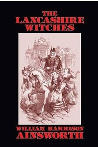 Книга The Lancashire Witches
