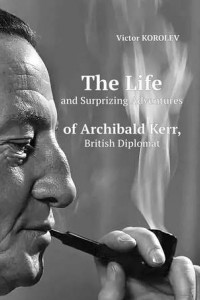 Книга The Life and Surprizing Adventures of Archibald Kerr, British Diplomat