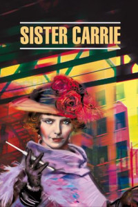 Книга Sister Carrie / Сестра Кэрри. Книга для чтения на английском языке