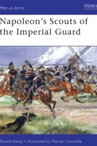 Книга Napoleon’s Scouts of the Imperial Guard