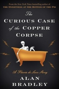 Книга The Curious Case of the Copper Corpse: A Flavia de Luce Story