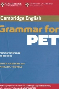 Книга Cambridge: Grammar for PET: Grammar Reference and Practice