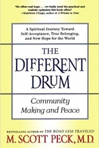 Книга The Different Drum: Community Making and Peace
