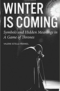 Книга Winter is Coming: Symbols and Hidden Meanings in A Game of Thrones