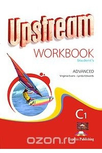 Upstream: Advanced C1: Workbook: Student's