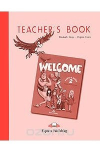 Welcome 2: Teacher's Book