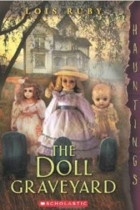 Книга The Doll Graveyard: (a Hauntings novel)