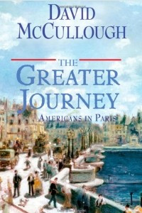 Книга The Greater Journey: Americans in Paris