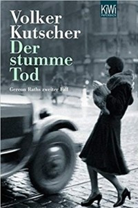 Книга Der stumme Tod: Gereon Raths zweiter Fall