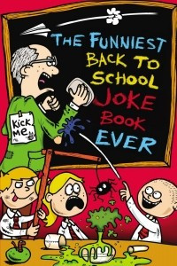 Книга The Funniest Back to School Joke Book Ever