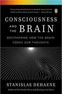 Книга Consciousness and the Brain: Deciphering How the Brain Codes Our Thoughts