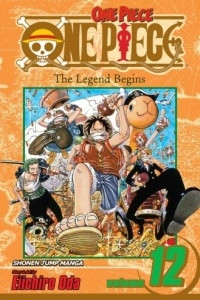 Книга One Piece, Vol. 12: The Legend Begins