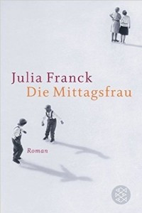 Книга Die Mittagsfrau
