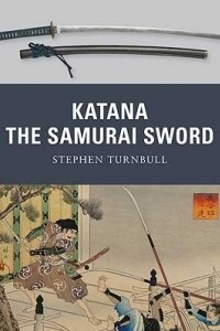 Книга Katana: The Samurai Sword