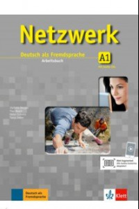 Книга Netzwerk A1. Deutsch als Fremdsprache. Arbeitsbuch +  CDs