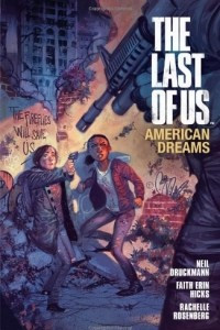 Книга The Last of Us. American Dreams